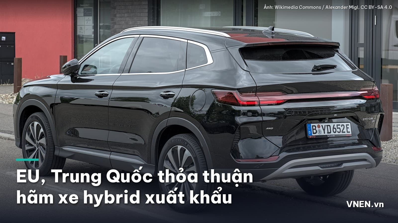 Ngày 9/10/2026: EU và Trung Quốc đạt thỏa thuận hãm xuất khẩu xe hybrid, có thể giảm hơn một nửa lượng xe Trung Quốc vào châu Âu trong 4 năm