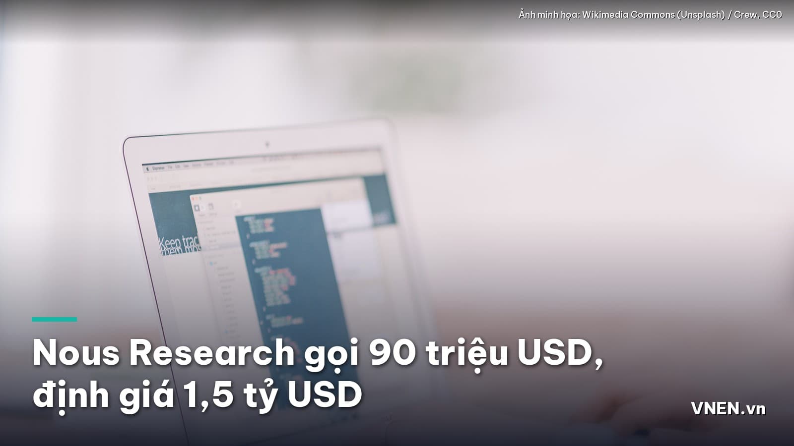 Nous Research gọi 90 triệu USD, định giá 1,5 tỷ USD sau 3 năm thành lập nhờ trợ lý AI mã nguồn mở Hermes (7/10/2026)