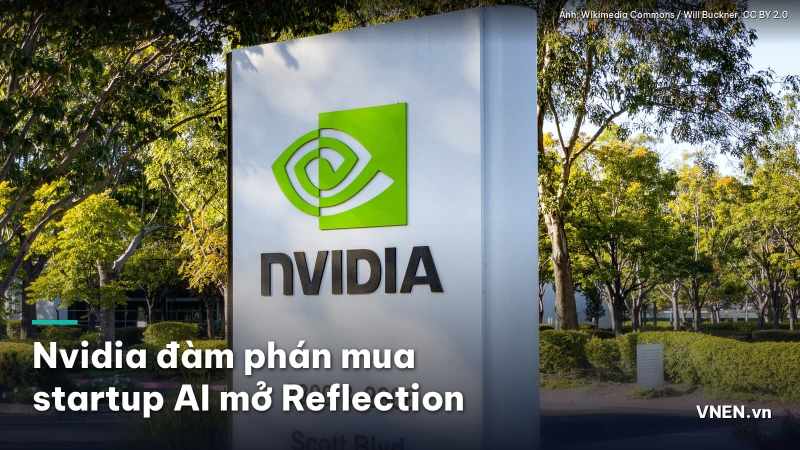 Ngày 10/10/2026: Nvidia được cho là đàm phán mua lại hoặc rót thêm vốn vào Reflection AI, startup mô hình mở đã nhận 800 triệu USD từ hãng chip