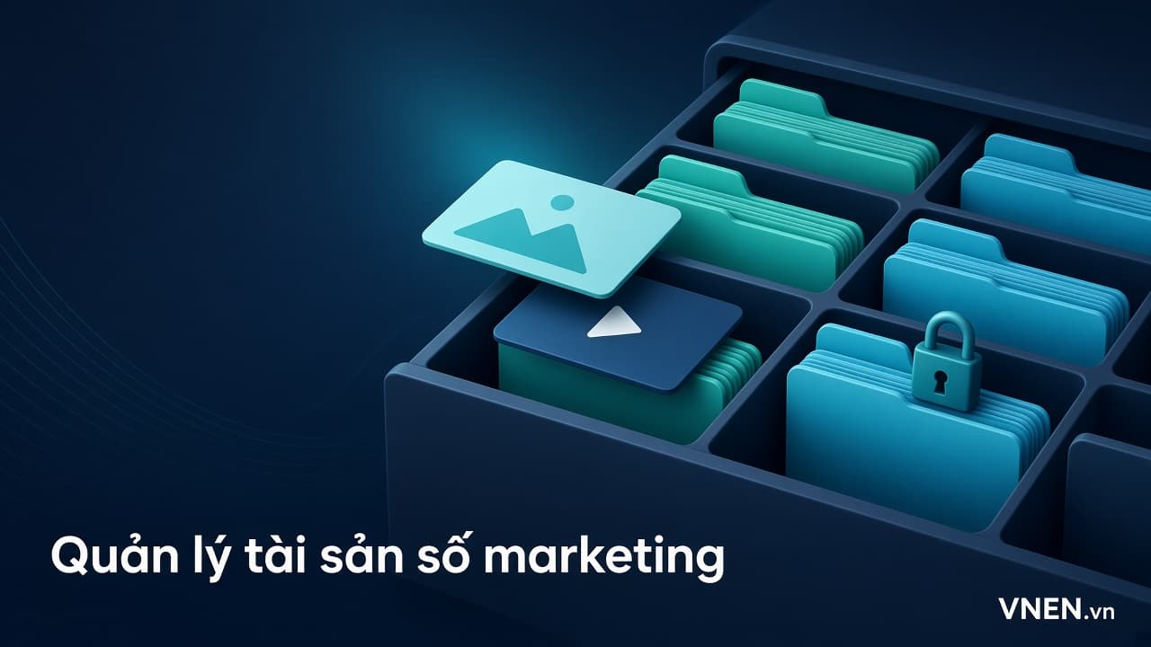 Quản lý tài sản số marketing cho doanh nghiệp nhỏ: cách lưu, đặt tên, phân quyền ảnh và video